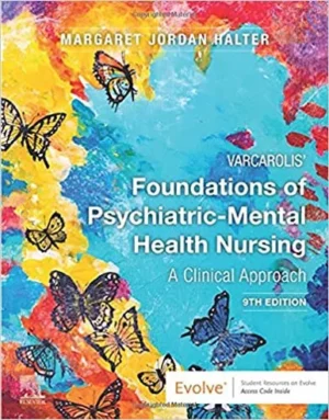 Varcarolis' Foundations of Psychiatric-Mental Health Nursing 9th Edition