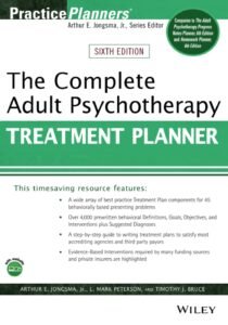 The Complete Adult Psychotherapy Treatment Planner